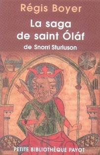 La Saga de saint Olaf. Tirée de la Heimsrkingla