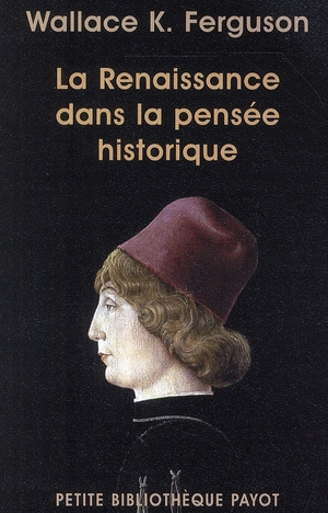 La Renaissance dans la pensée historique