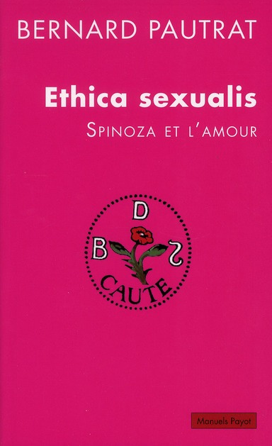 Ethica sexualis. Spinoza et l'amour