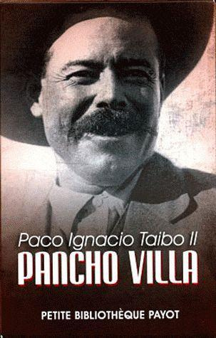 Pancho Villa, roman d'une vie. Coffret 2 volumes