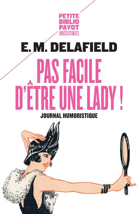 Pas facile d'être une lady ! Journal humoristique