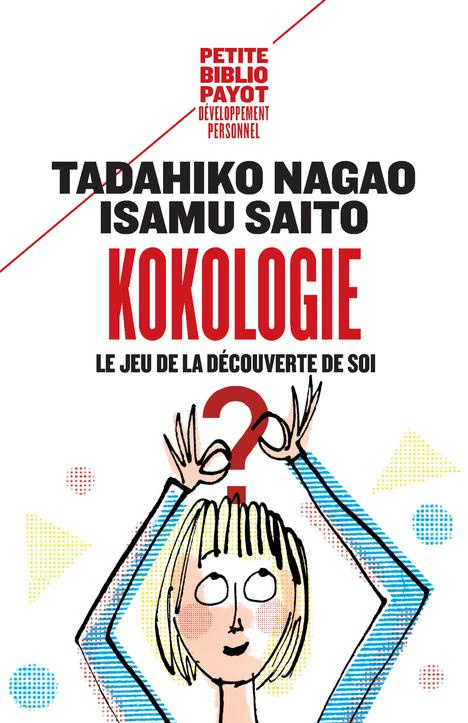 Kokologie. Le jeu de la découverte de soi
