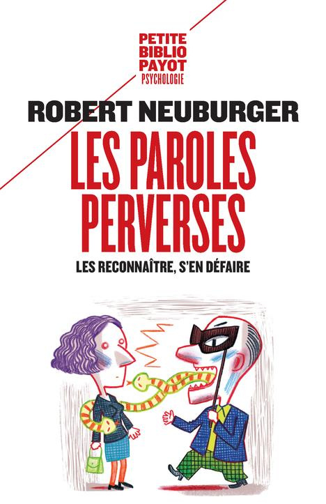 Les paroles perverses. Les reconnaître, s'en défaire