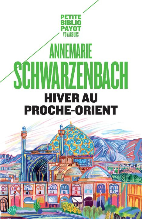 Hiver au Proche-Orient. Journal d'un voyage