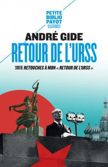 Retour de l'URSS. Suivi de Retouches à mon "retour de l'URSS"
