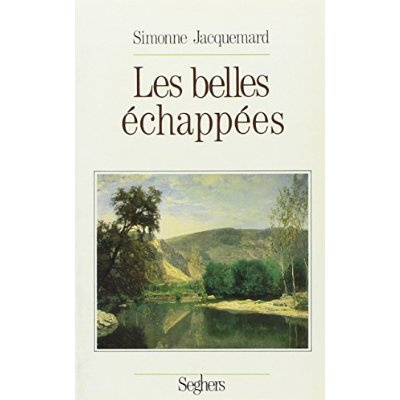 LES BELLES ECHAPPEES