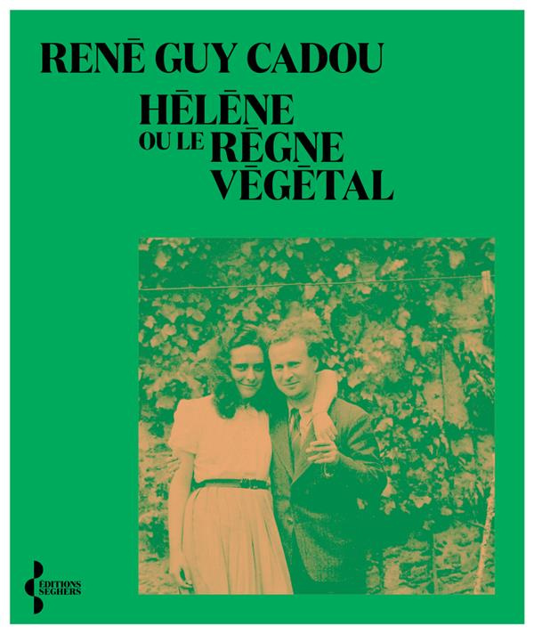 HELENE OU LE REGNE VEGETAL