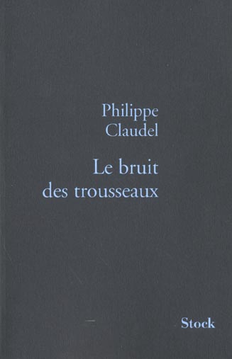 Le bruit des trousseaux