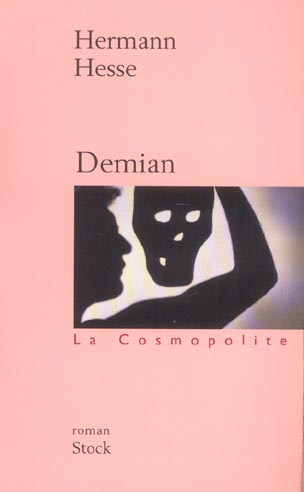 Demian. Histoire de la jeunesse d'Emile Sinclair