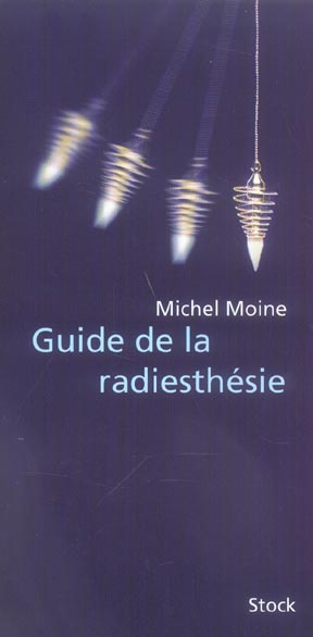Guide de la radiesthésie