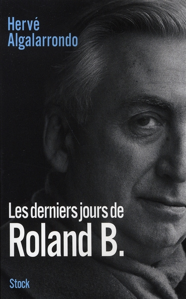 Les derniers jours de Roland B.