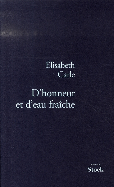 D'honneur et d'eau fraîche