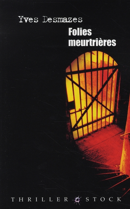 Folies meurtrières