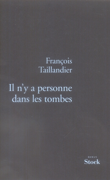 La Grande Intrigue Tome 3 : Il n'y a personne dans les tombes