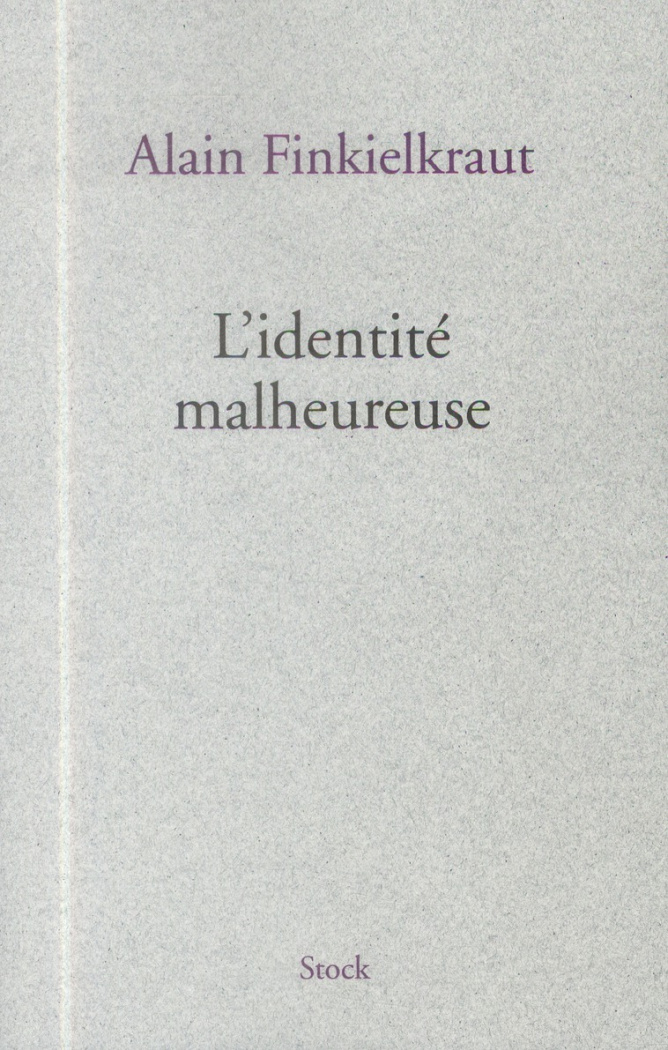 L'identité malheureuse