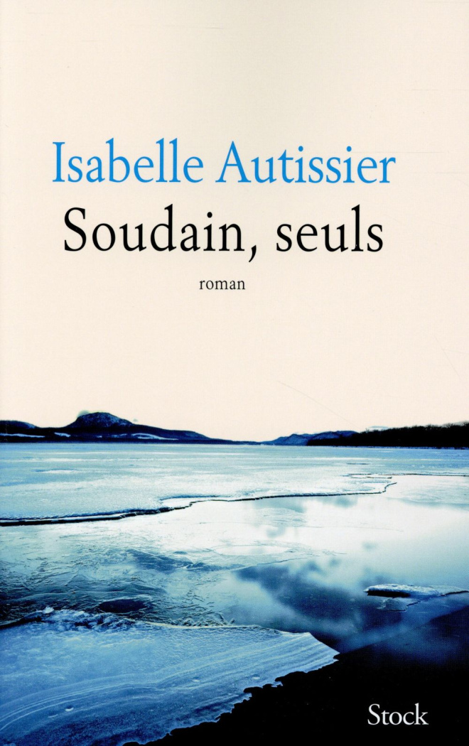 Soudains, seuls