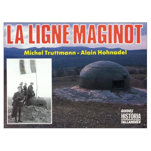 LA LIGNE MAGINOT