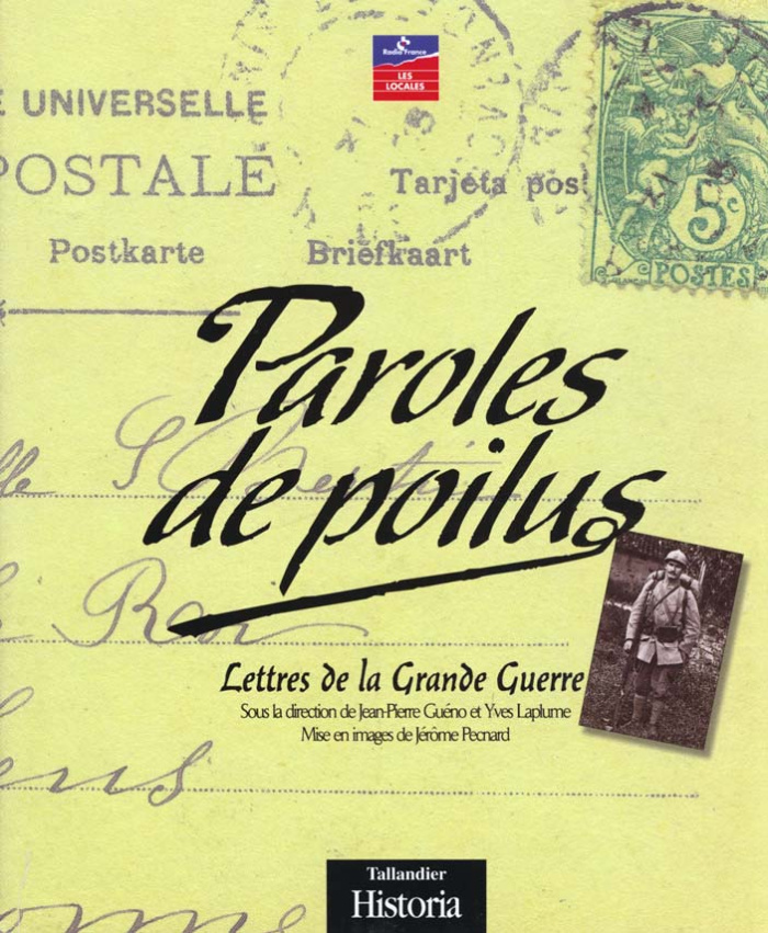 Paroles de Poilus. Lettres de la Grande Guerre