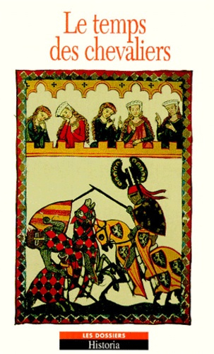 Le temps des chevaliers