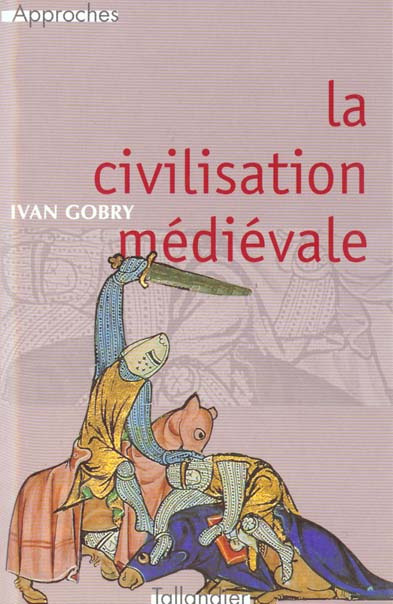 La civilisation médiévale