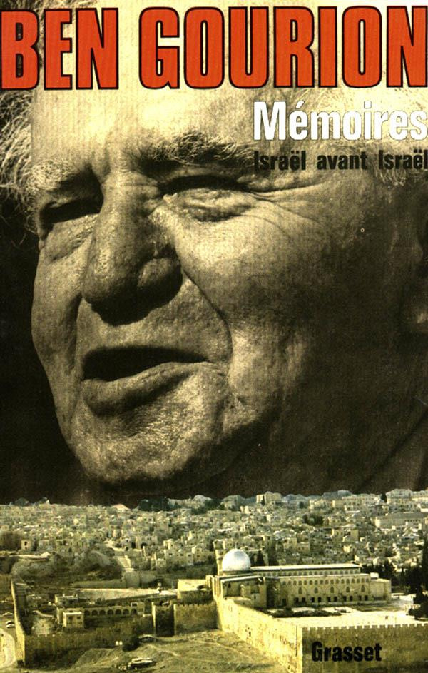 Mémoires. Israël avant Israël