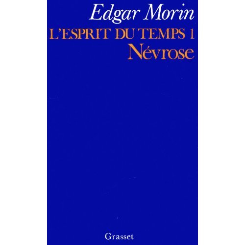 L'ESPRIT DU TEMPS T01 NEVROSE