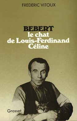 Bébert. Le chat de Louis-Ferdinand Céline