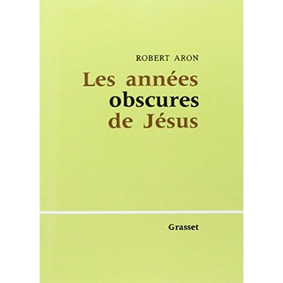 Les années obscures de Jésus