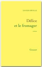 Délice et le fromager