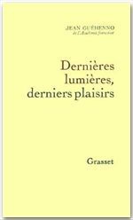 Dernières lumières, derniers plaisirs