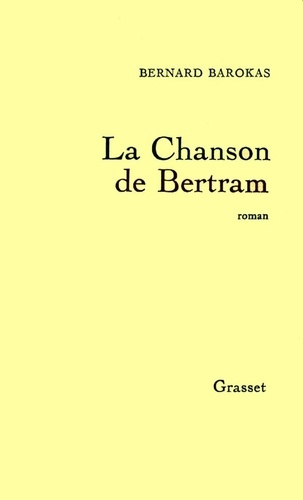 La chanson de Bertram ou le merveilleux voyage de Bertram autour de la Méditerranée
