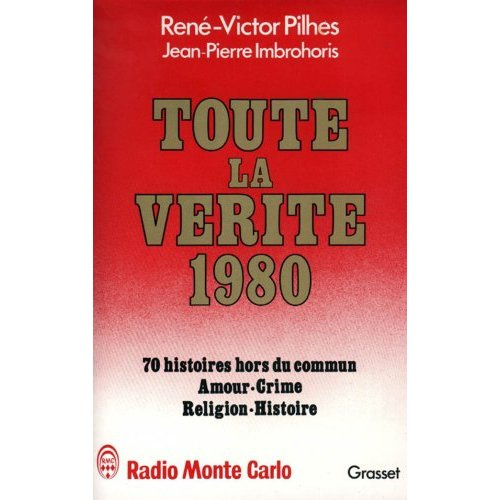TOUTE LA VERITE 1980