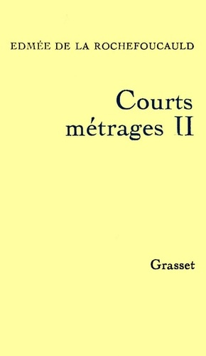 Courts métrages. Tome 2