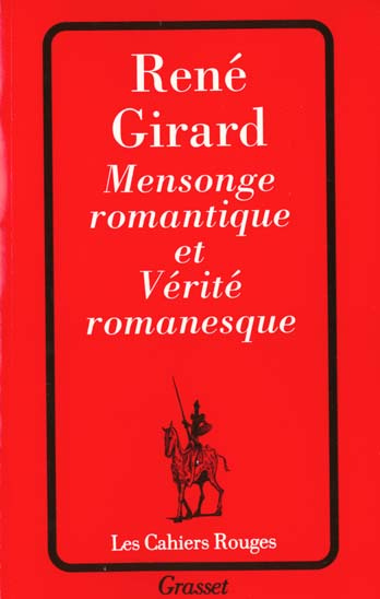 Mensonge romantique et vérité romanesque