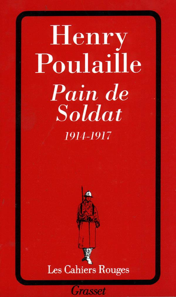 Pain de soldat. 1914-1917