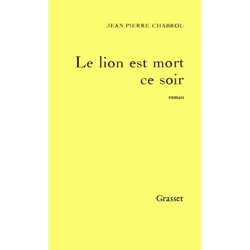 LE LION EST MORT CE SOIR