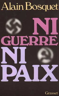 Les Trente premières années Tome 2 : Ni guerre, ni paix