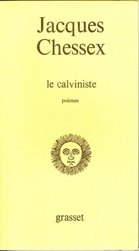 Le Calviniste. Poèmes
