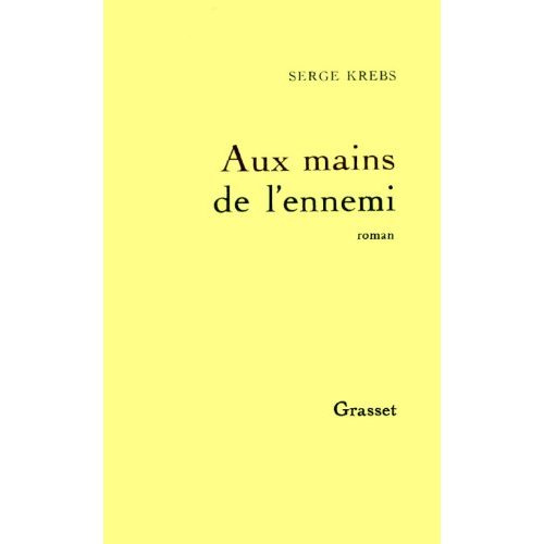 AUX MAINS DE L'ENNEMI
