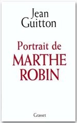 PORTRAIT DE MARTHE ROBIN