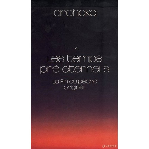 LES TEMPS PRE-ETERNELS