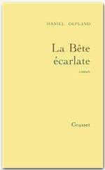 LA BETE ECARLATE