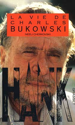 HANK . LA VIE DE CHARLES BUKOW