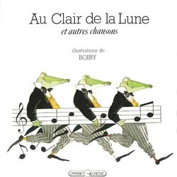 AU CLAIR DE LA LUNE ET AUTRES CHANSONS