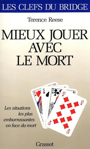 Mieux jouer avec le mort
