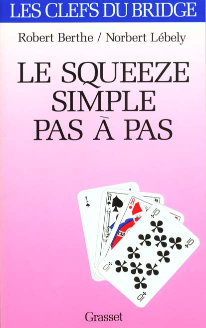 Le squeeze simple pas à pas