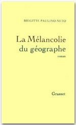 La mélancolie du géographe