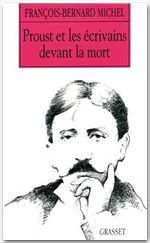 Proust et les écrivains devant la mort