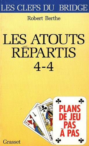 Plans de jeu pas à pas. Les atouts répartis 4-4