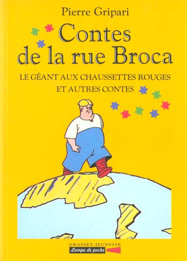 LE GEANT AUX CHAUSSETTES ROUGES ET AUTRES CONTES - N 2 - CONTES DE LA RUE BROCA